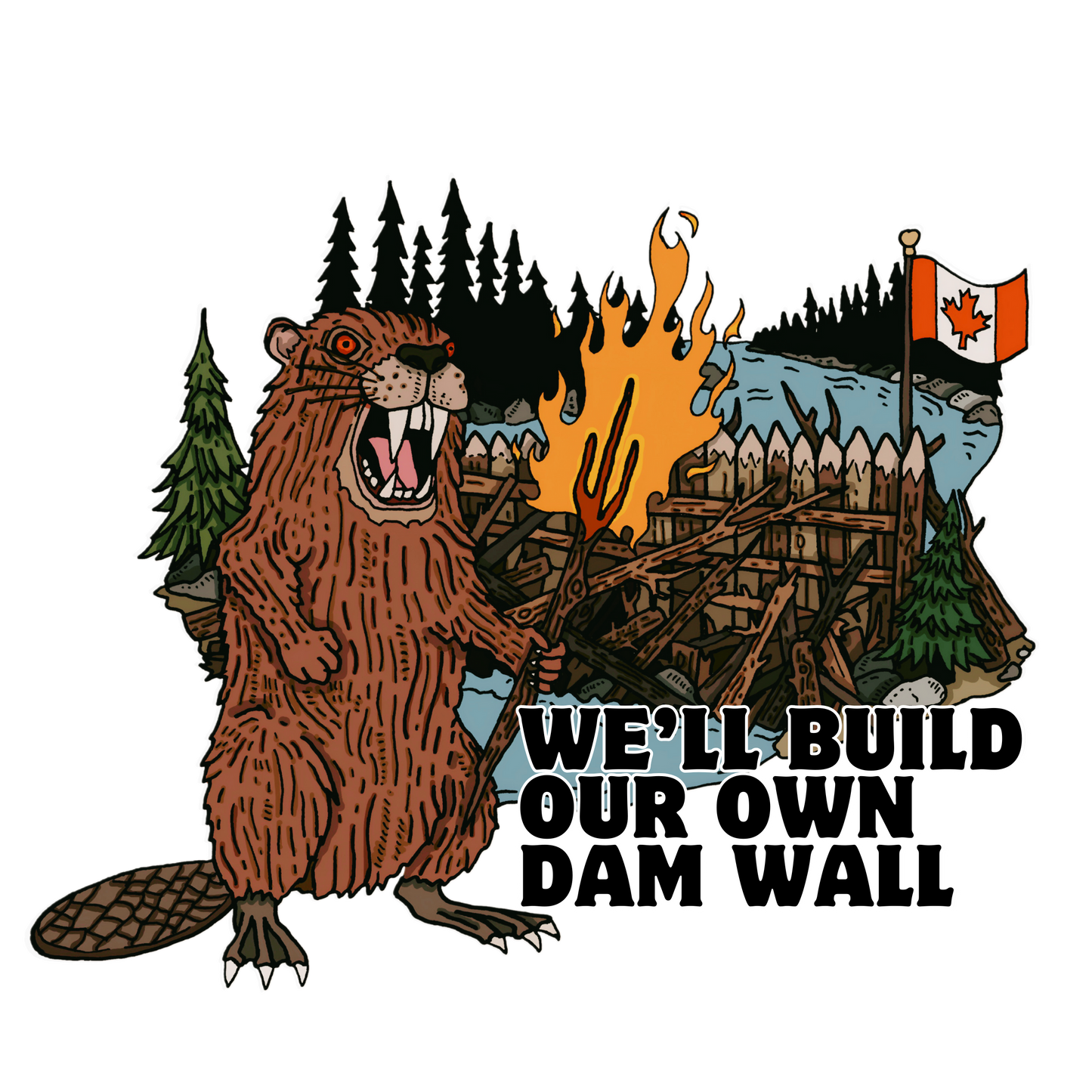 we'll build our own dam wall
