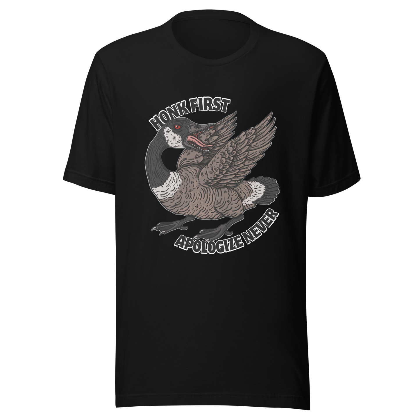Black t-shirt with a fierce Canada goose graphic and ‘Honk First, Apologize Never’ text. Funny, sarcastic Canadian pride tee.