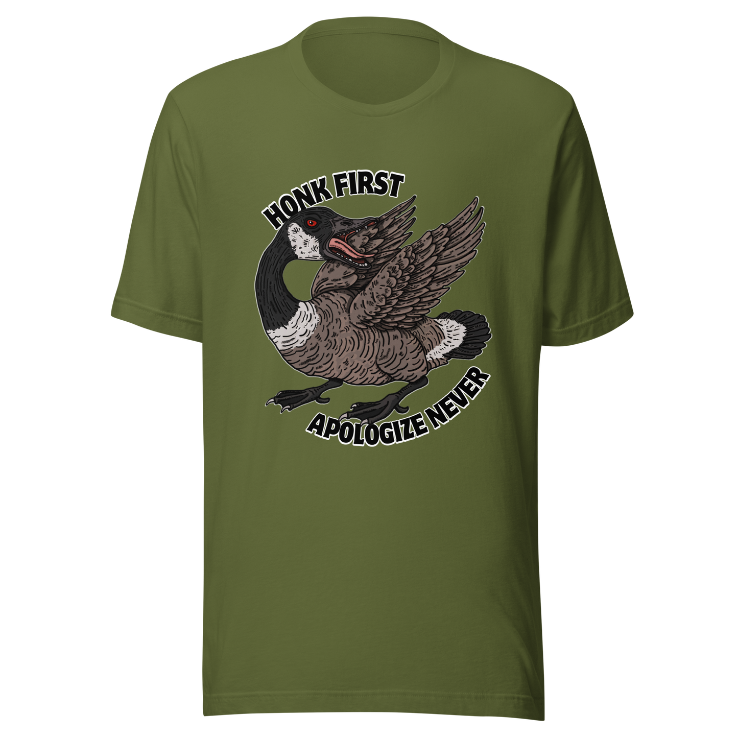 Olive t-shirt with a fierce Canada goose graphic and ‘Honk First, Apologize Never’ text. Funny, sarcastic Canadian pride tee.
