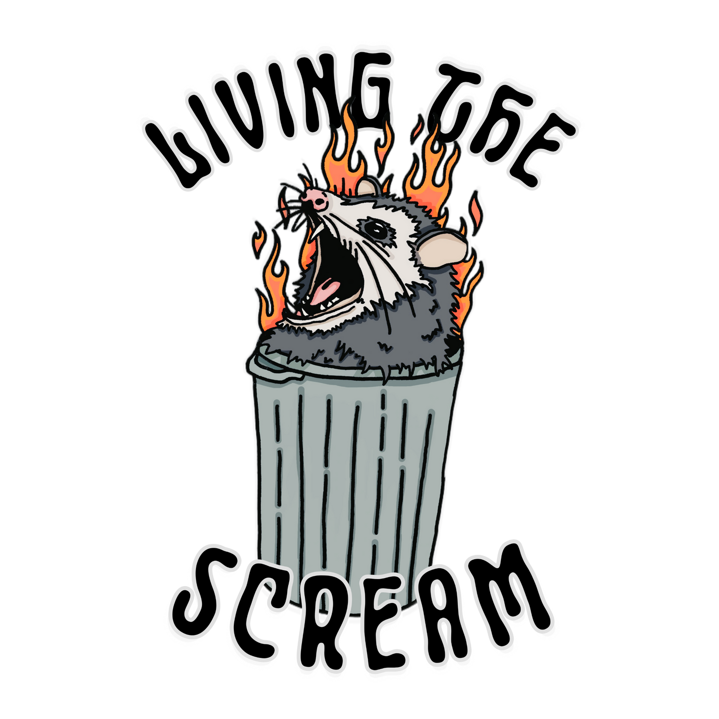 A screaming possum in a flaming trash can. ‘Living the Scream’ text above. The perfect chaos-core existential crisis mascot.