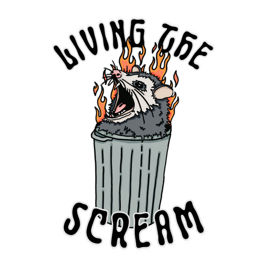 A screaming possum in a flaming trash can. ‘Living the Scream’ text above. The perfect chaos-core existential crisis mascot.
