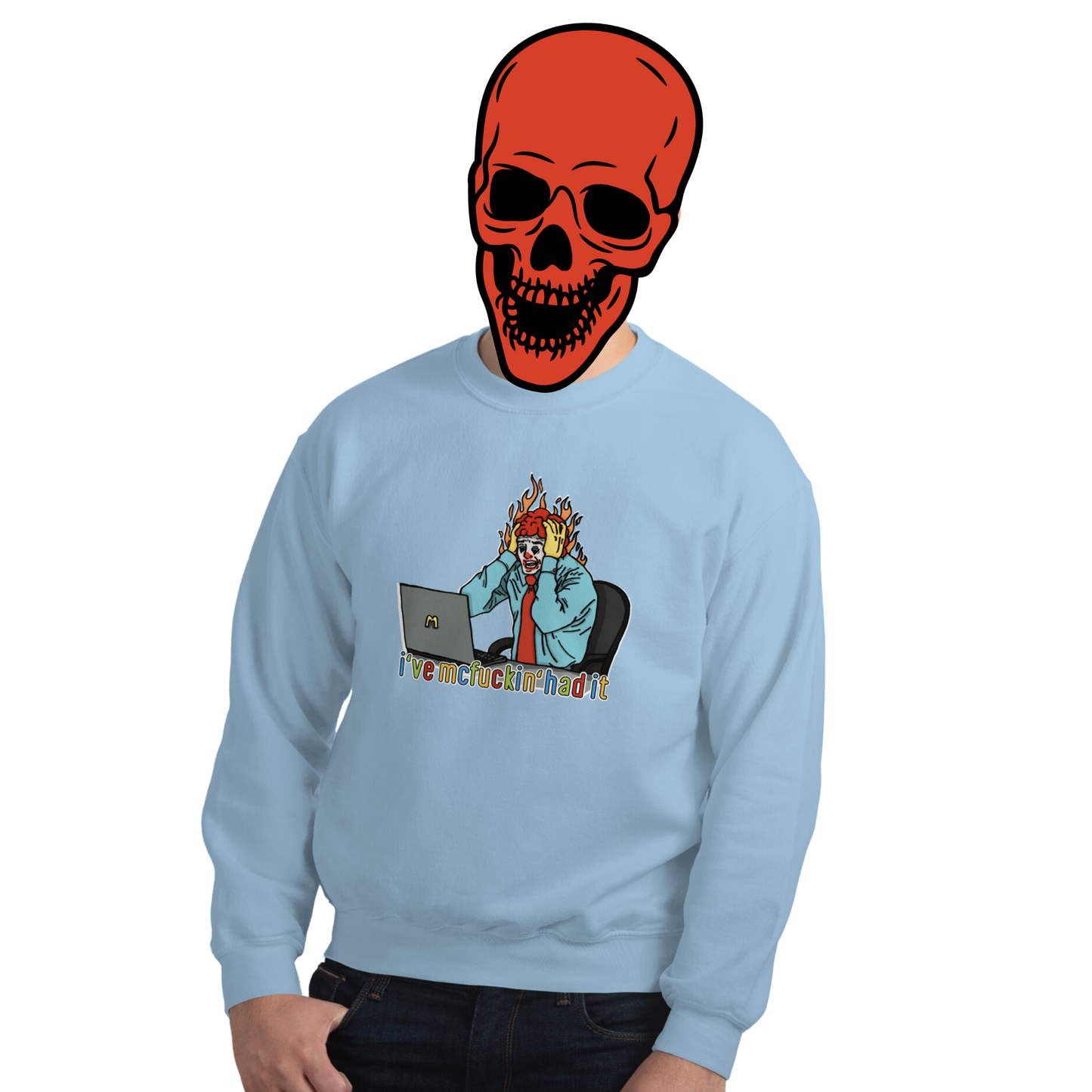 mcfuckin' had it sweatshirt model in light blue - gaslit apparel