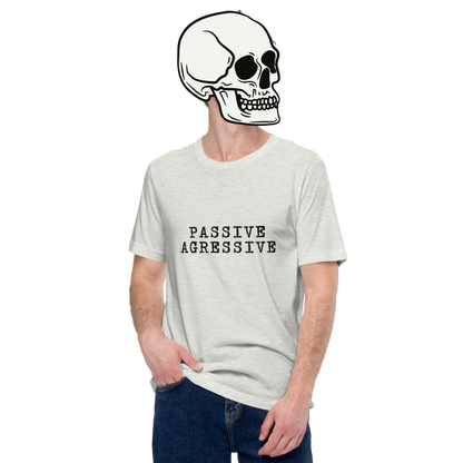 passive aggressive t-shirt model in white - gaslit apparel