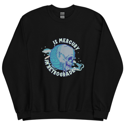 is mercury in retrograde? sweatshirt in black - gaslit apparel