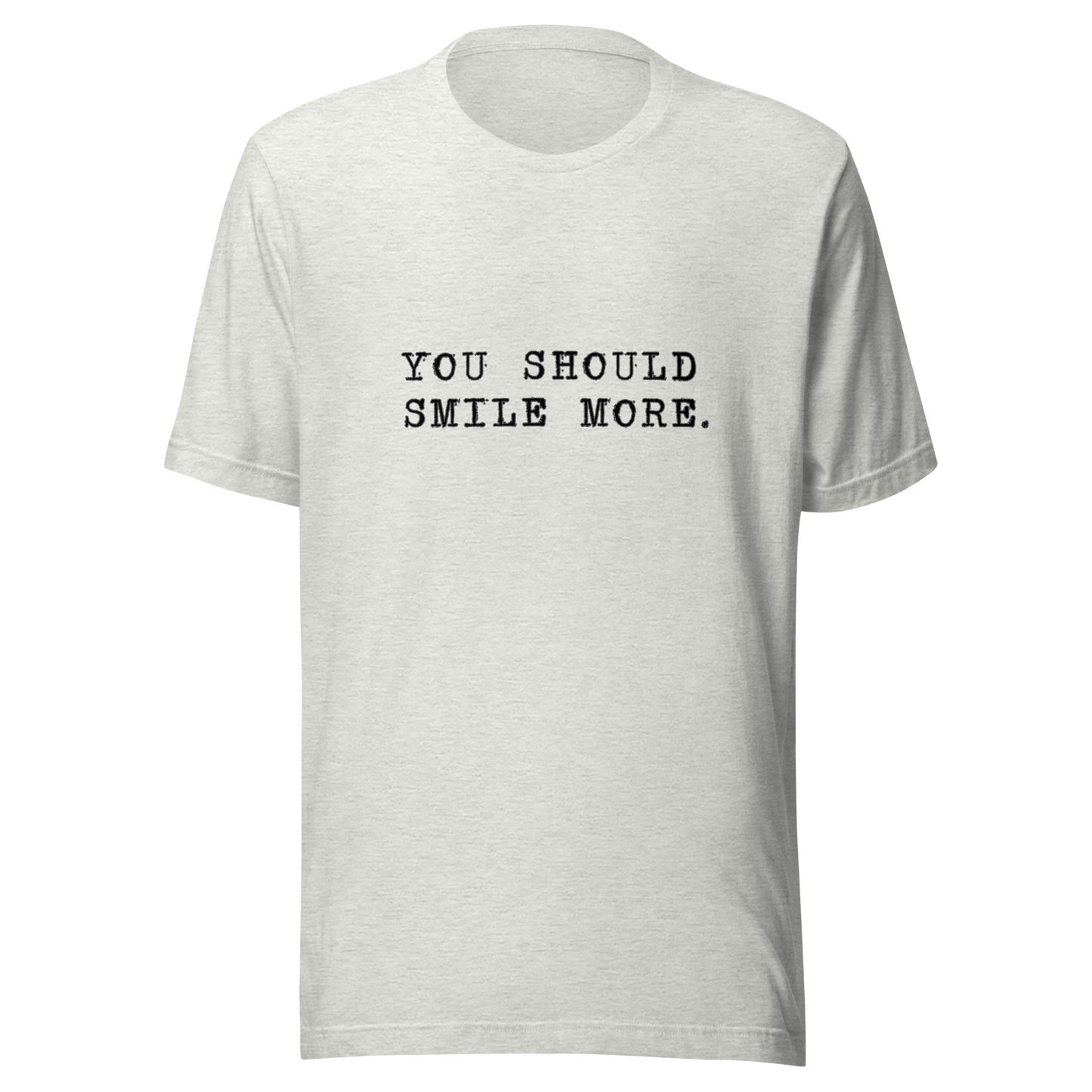 you should smile more. t-shirt in ash - gaslit apparel
