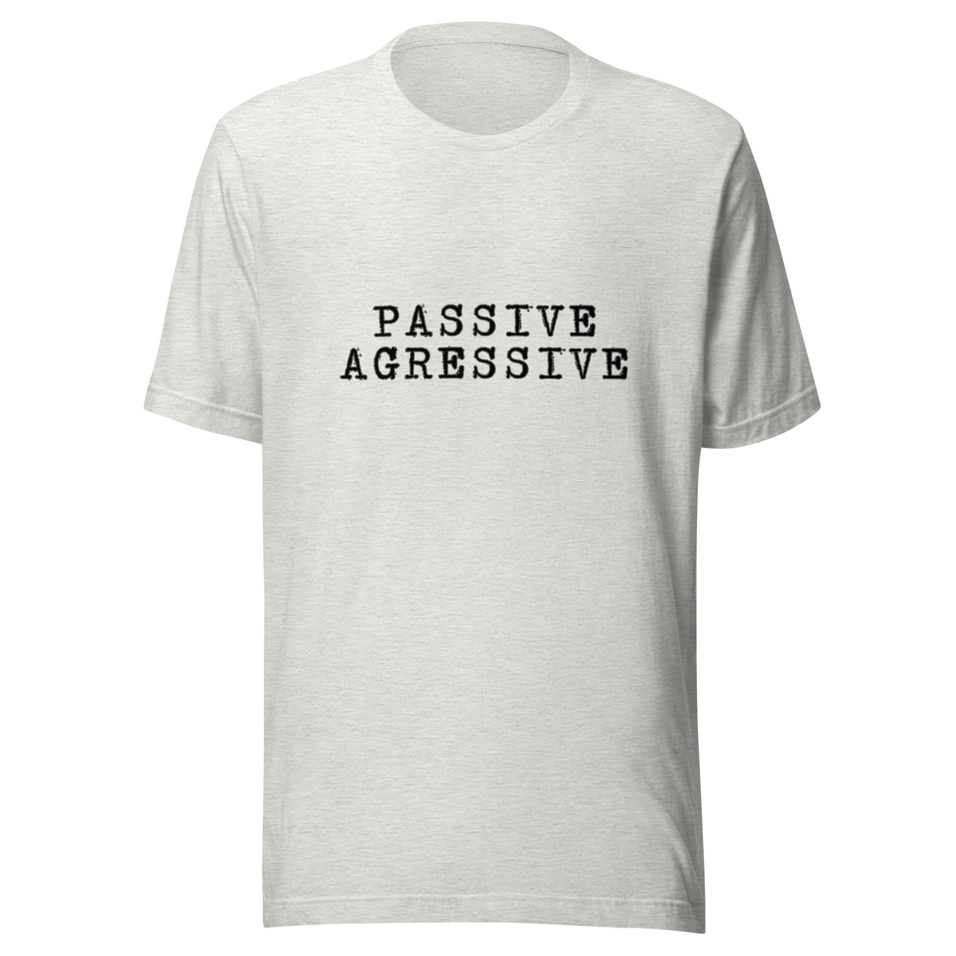passive aggressive t-shirt in white - gaslit apparel